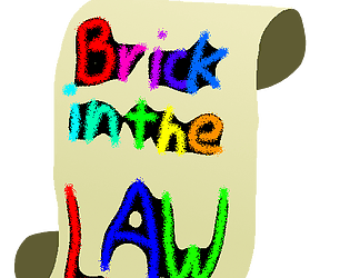 Brickin the Law