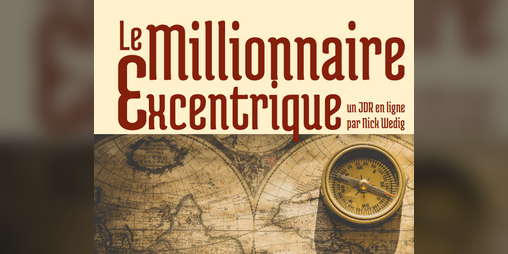 Cover image for Le Millionnaire Excentrique