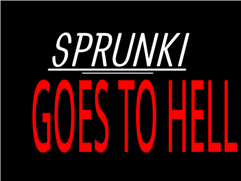 Cover image for sprunki GOES TO HELL