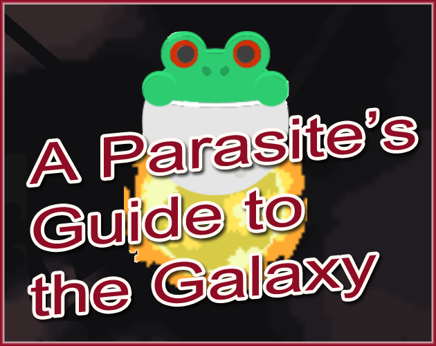 A Parasite's Guide to the Galaxy