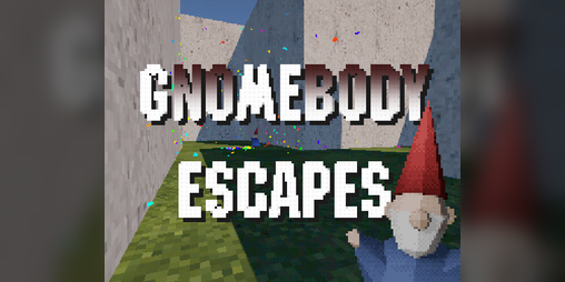 Cover image for Gnomebody Escapes