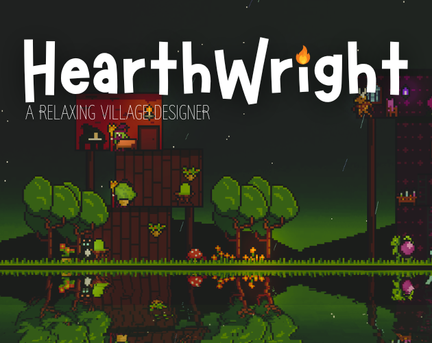 Cover image for Hearthwright: A Relaxing Villager Designer