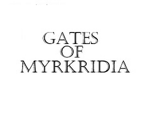 Gates of Myrkridia