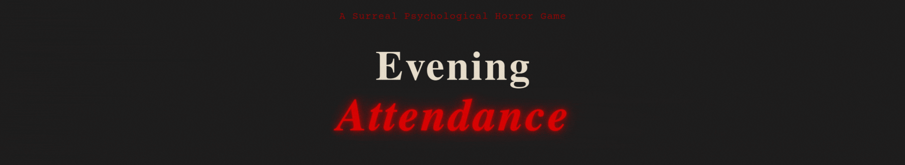 Evening Attendance
