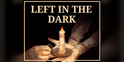 Cover image for LEFT IN THE DARK