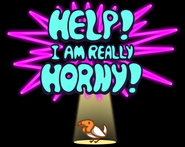 Help! I am REALLY horny! Demo