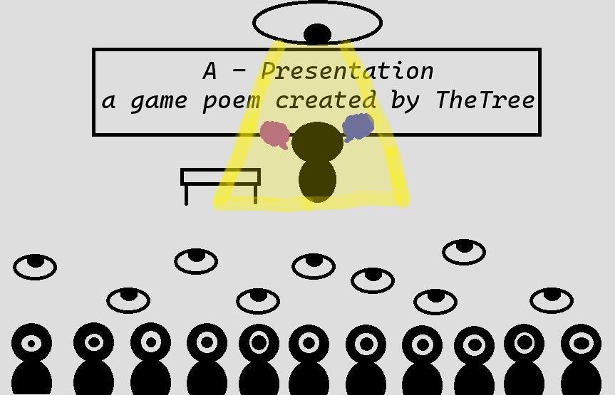 A Presentation - a game poem created in twine