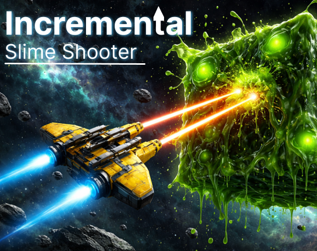 Cover image for Incremental Slime Shooter