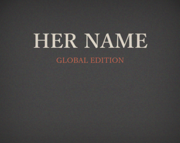 Cover image for HER NAME [Global Edition]