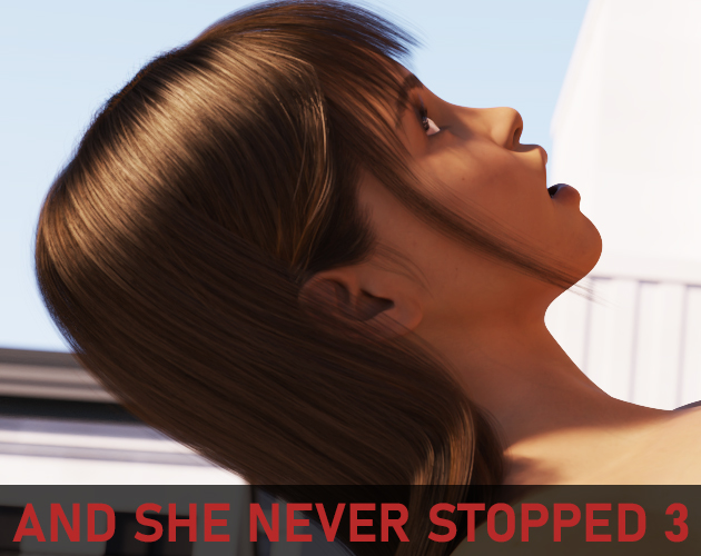 Cover image for And She Never Stopped 3