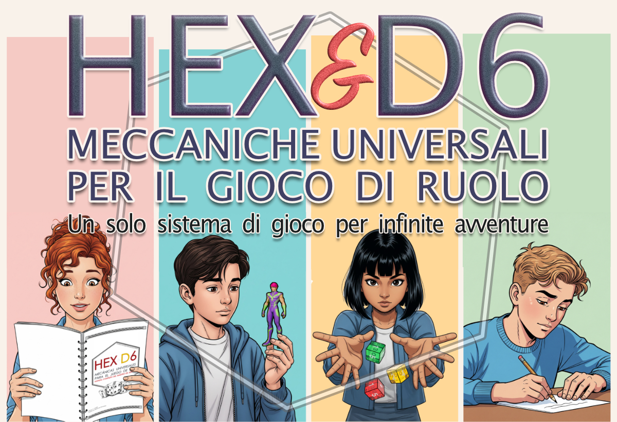HEX D6 - Il sistema di gioco universale