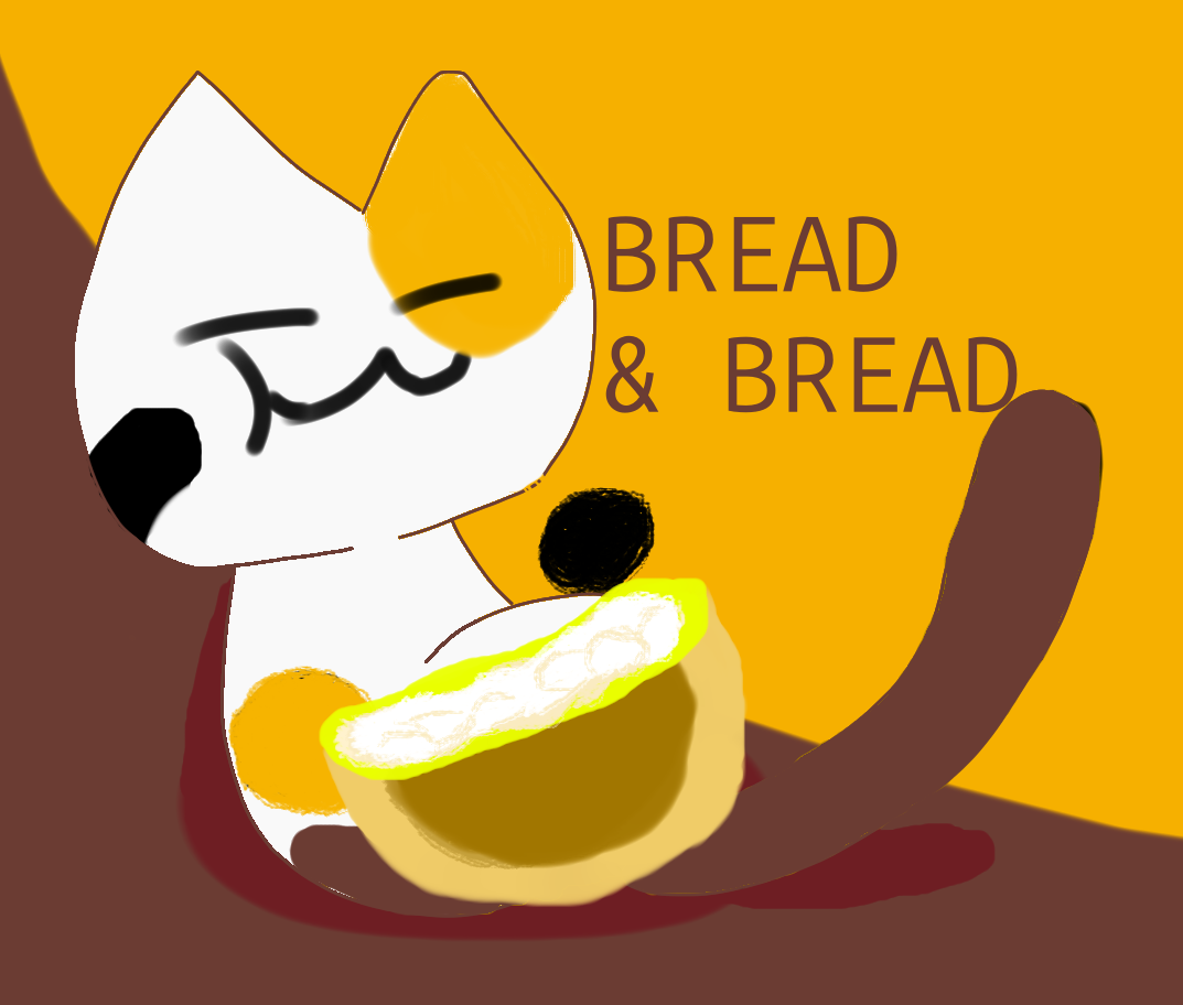 bread, bread & a cat bread, bread & a cat