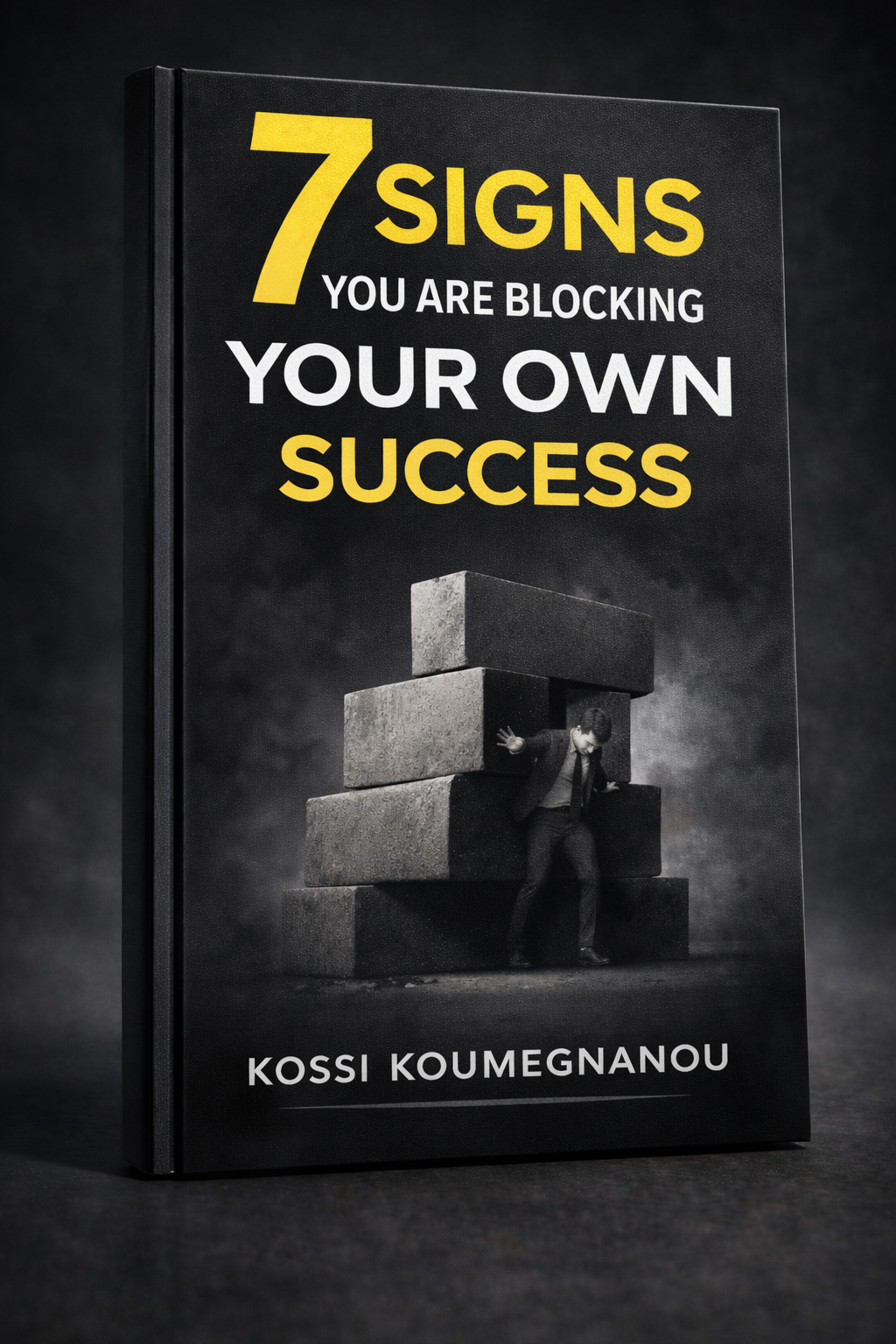 7 Signs You Are Blocking Your Own Success by SevenSignsGuide