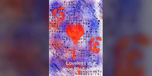 Cover image for Loveless in a love filled world