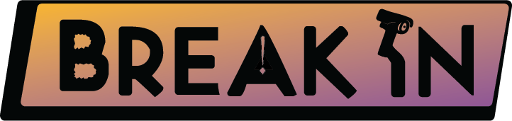 Break In