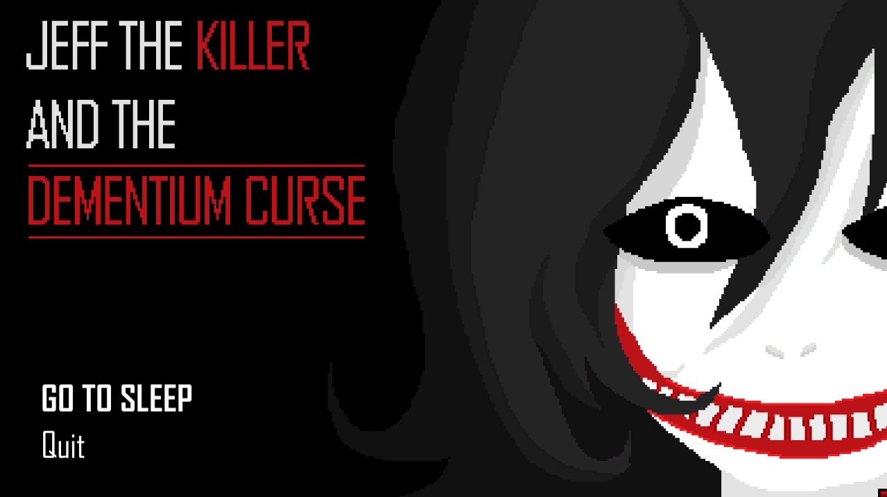 Jeff the Killer and the Dementium Curse