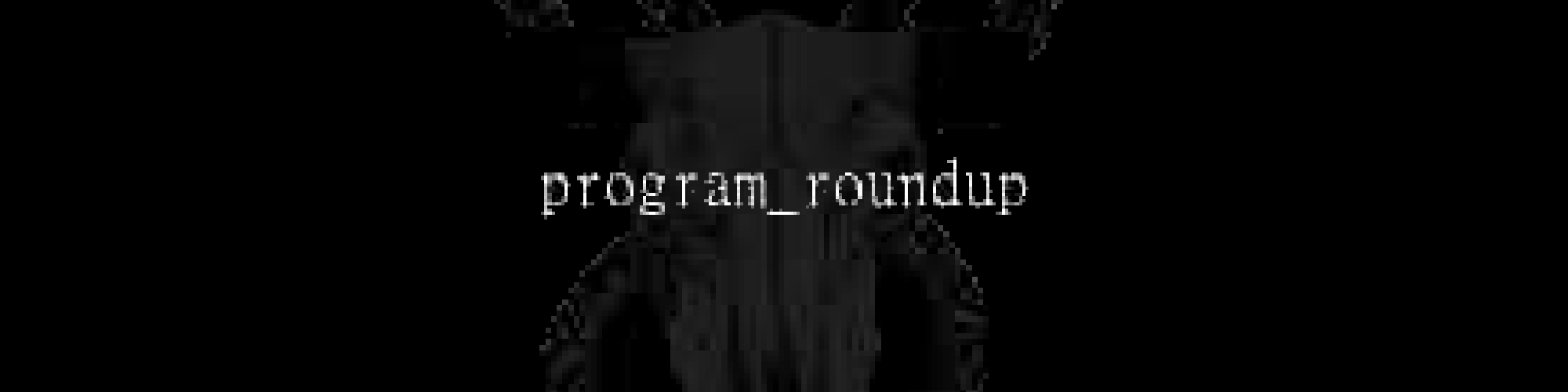 PROGRAM_ROUNDUP