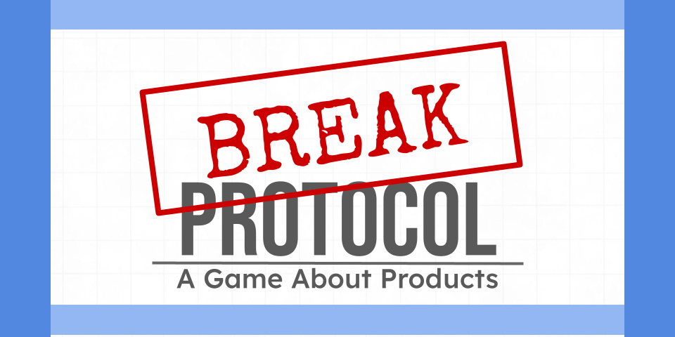 BREAK Protocol