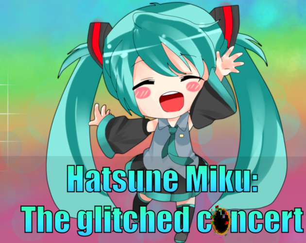 Cover image for Hatsune Miku: The glitched concert