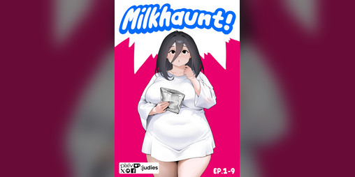 Cover image for Milkhaunt! #1-9