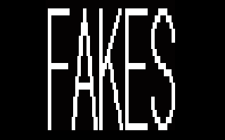 FAKES