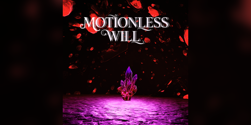 Cover image for Motionless Will