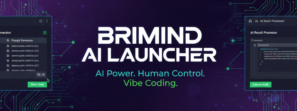 Coding Launcher AI vibe coding Launcher tool of BRIMIND.pro by BRINIS10