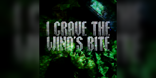 Cover image for I Crave The Wind's Bite