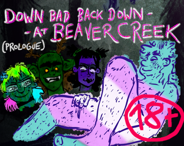 Cover image for DOWN BAD BACK DOWN AT BEAVER CREEK - PROLOGUE