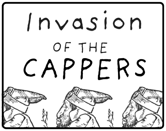Cover image for Invasion of the Cappers