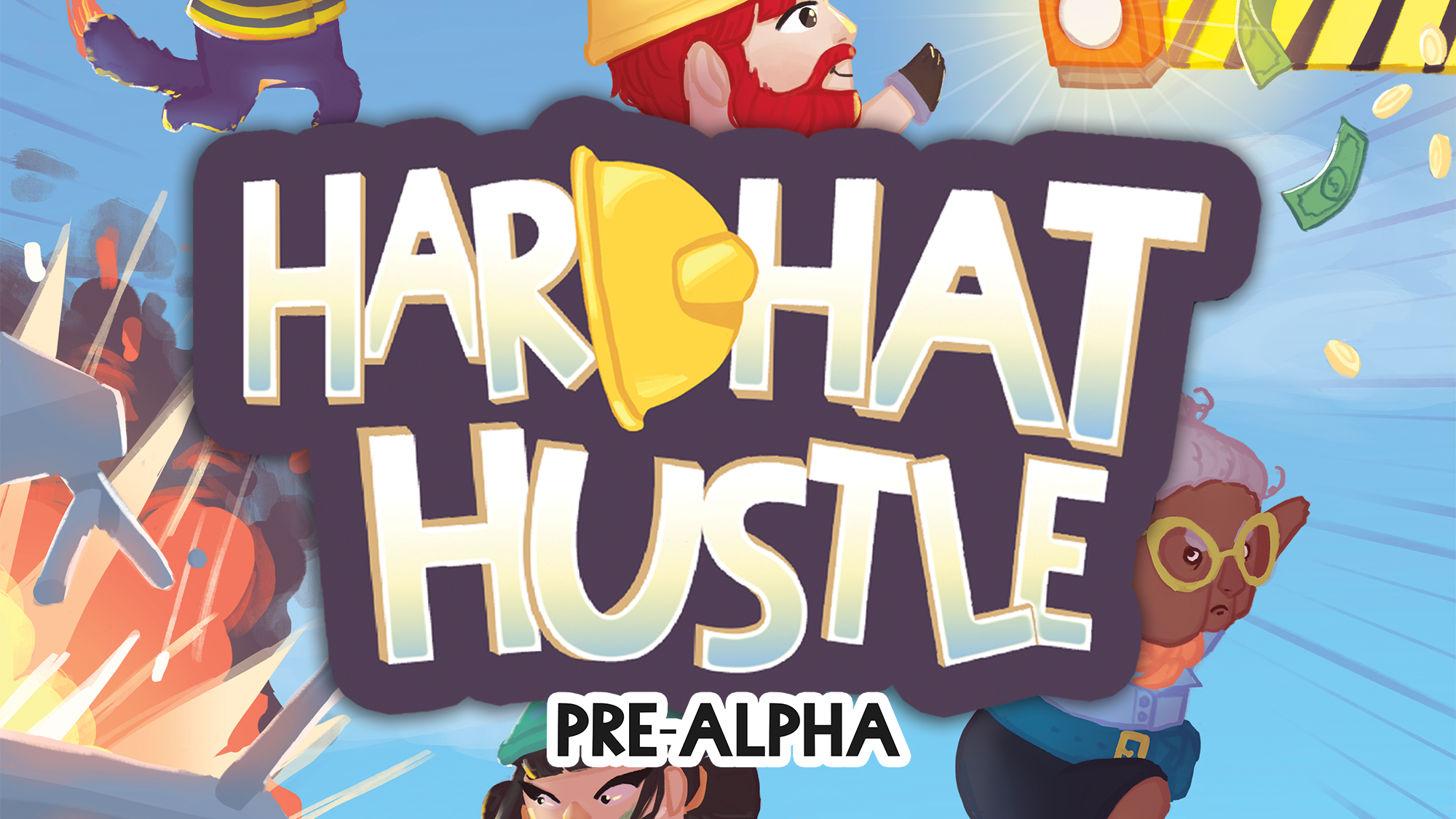 Hardhat Hustle - Pre-Alpha