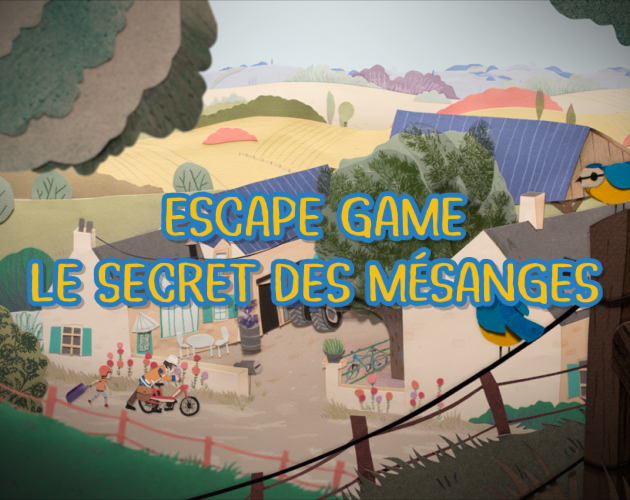 Cover image for Escape Game - Le Secret Des Mésanges