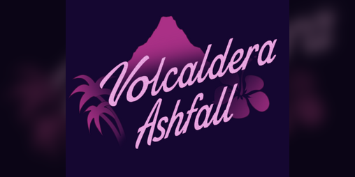 Cover image for Volcaldera Ashfall [Story Teaser]