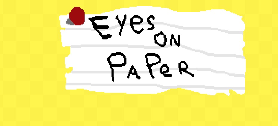 Eyes on Paper