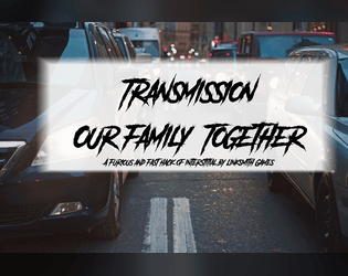 Transmission: Our Family, Together  