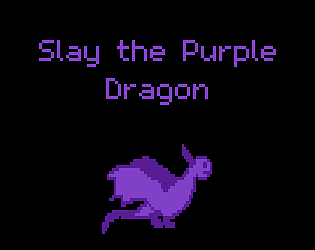Slay the Purple Dragon