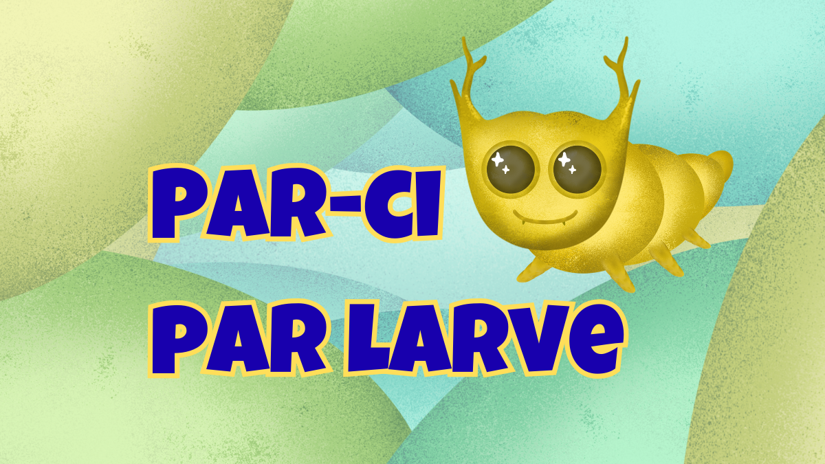 Cover image for Par-ci par larve.