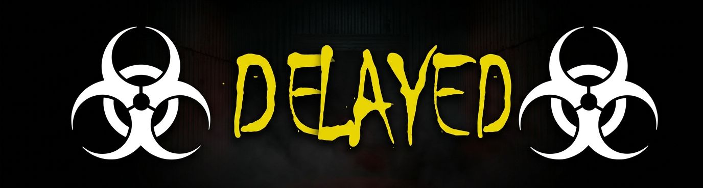 Delayed