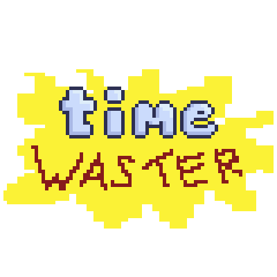 time waster