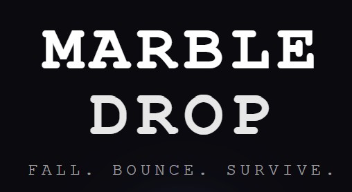 Marble Drop