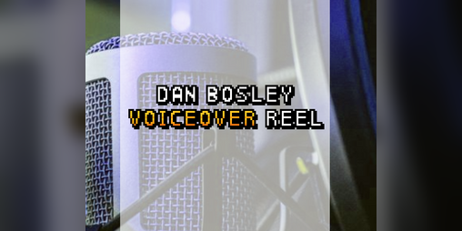 Cover image for Dan Bosley VoiceOver Reel