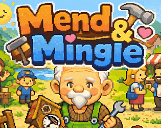 Mend and Mingle