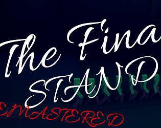 The Final Stand Remastered