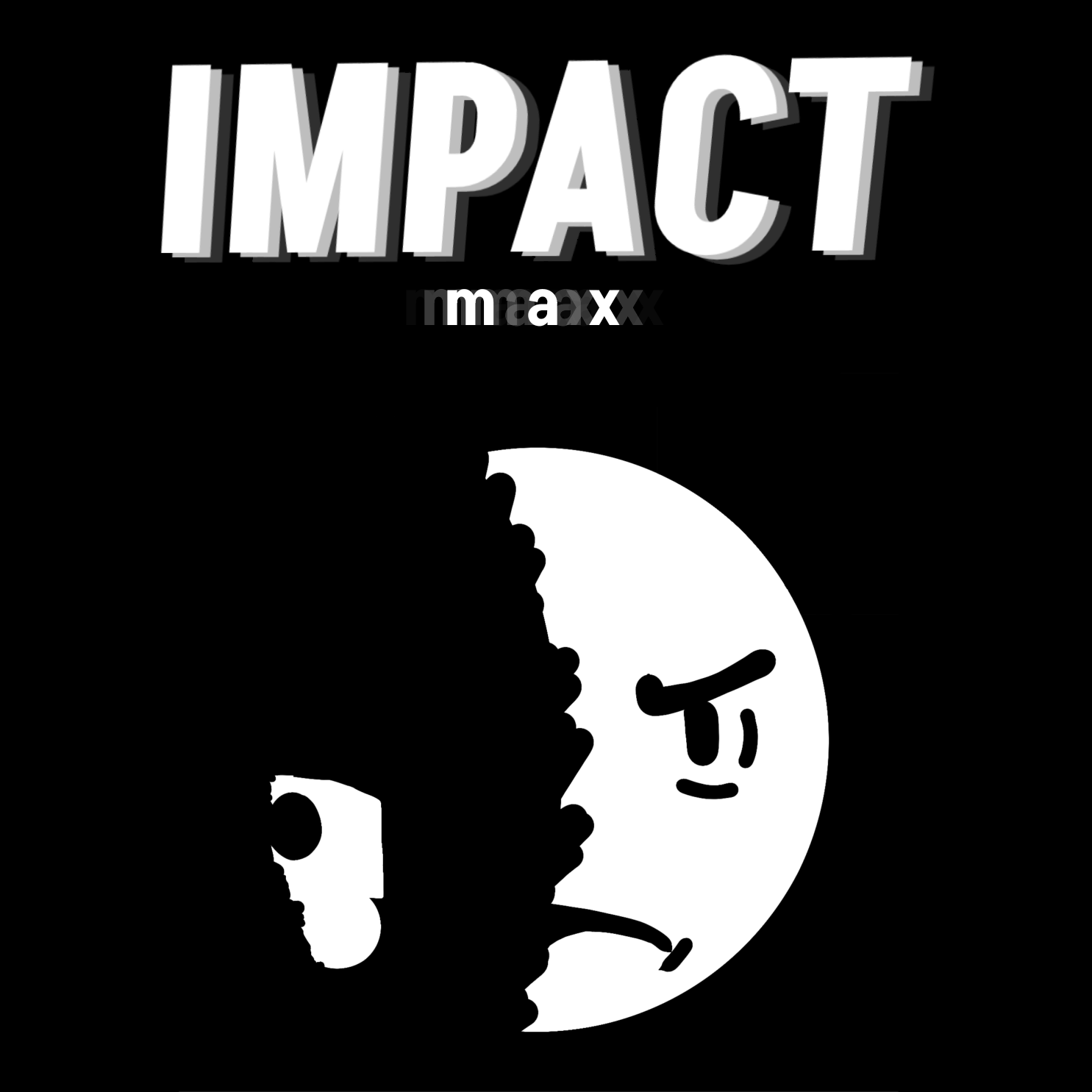 IMPACT: Max by Absolutely Aaden