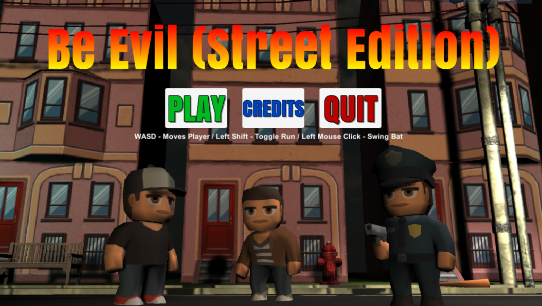 Be Evil (Street Edition)