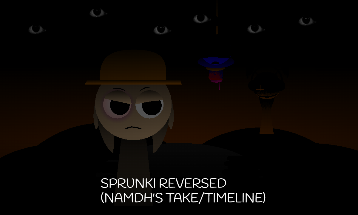 Cover image for Sprunki Reversed (Namdh's Take/Timeline)