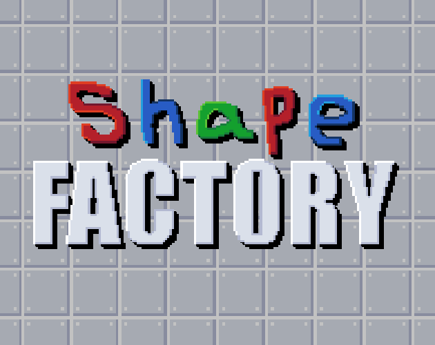 Shape Factory