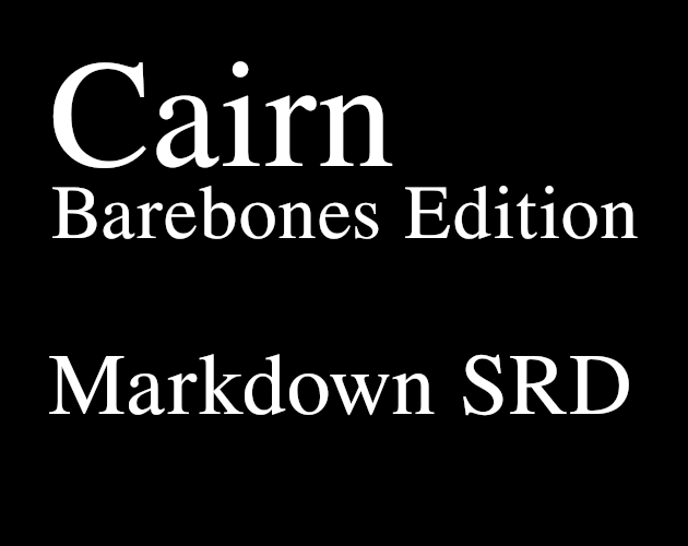 Cover image for Cairn Barebones Edition Markdown SRD