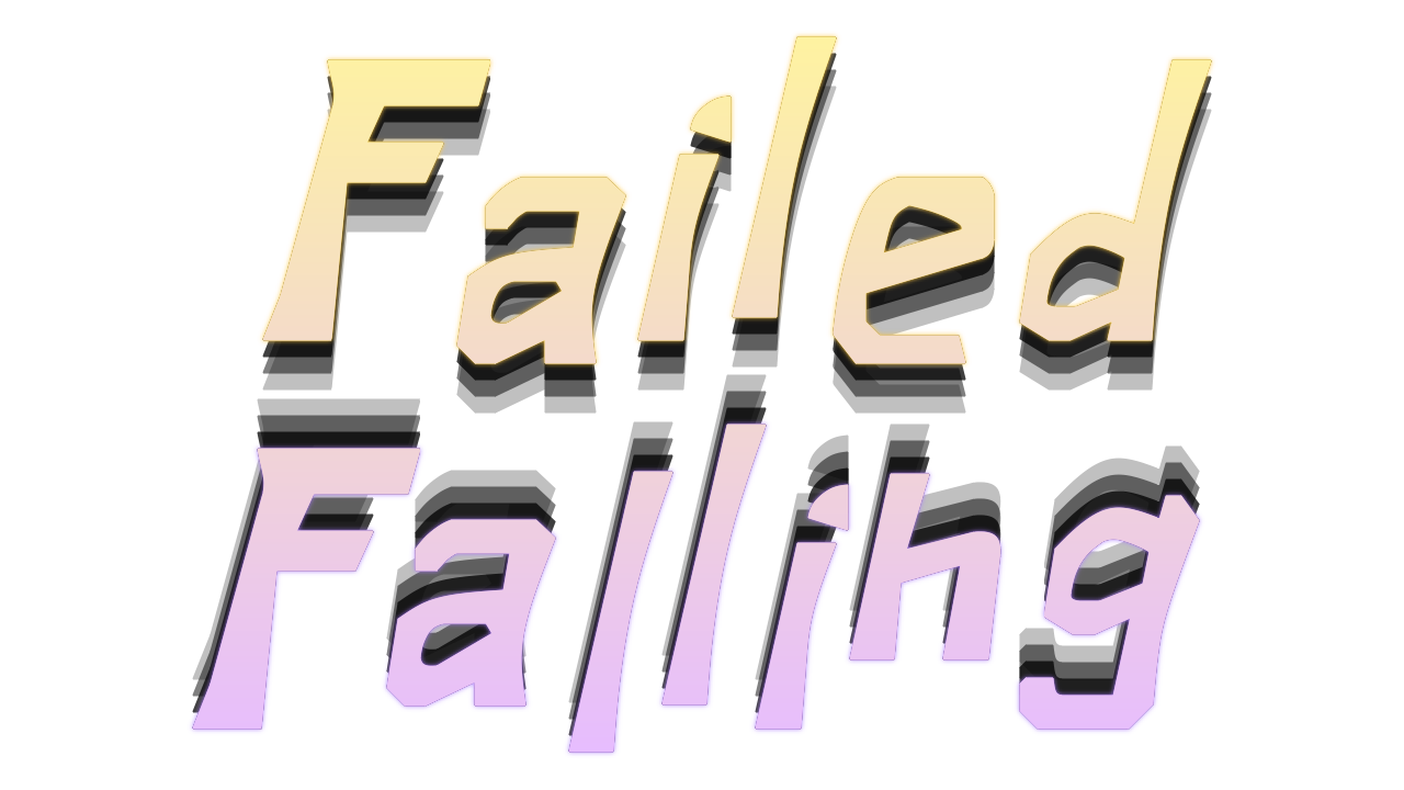 Failed Falling