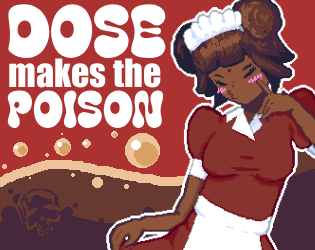 Cover image for Dose Makes The Poison (Alpha Version)